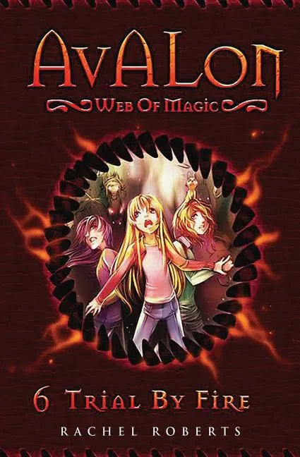 Trial By Fire: Avalon Web of Magic Book 6 - Paperback