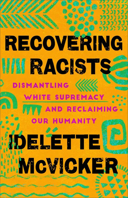 Recovering Racists - Hardcover