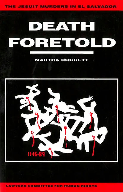 Death Foretold: The Jesuit Murders in El Salvador - Paperback