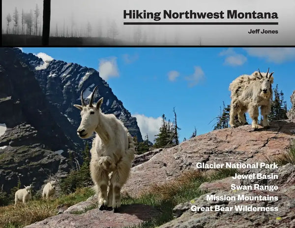 Hiking Northwest Montana - Paperback