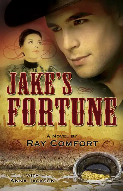 Jake's Fortune: Historical Fiction at It's Best - Paperback