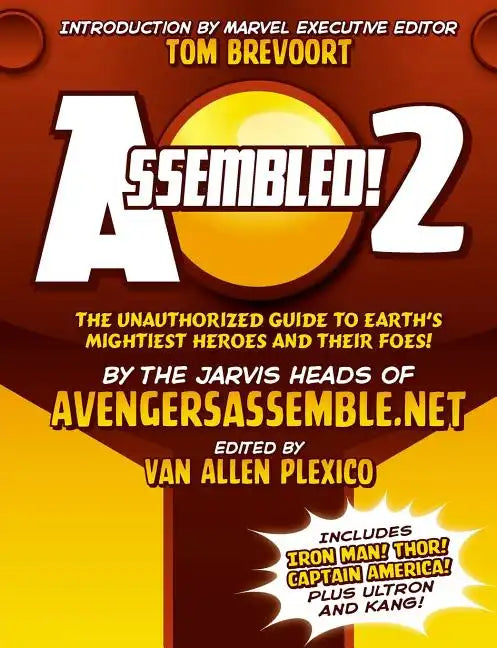 Assembled! 2: Earth's Mightiest Heroes and Villains - Paperback