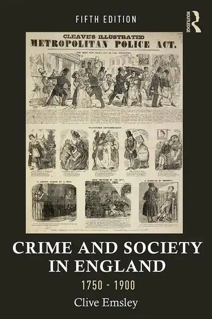 Crime and Society in England, 1750-1900 - Paperback