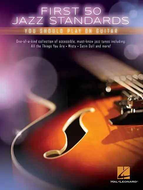 First 50 Jazz Standards You Should Play on Guitar - Paperback