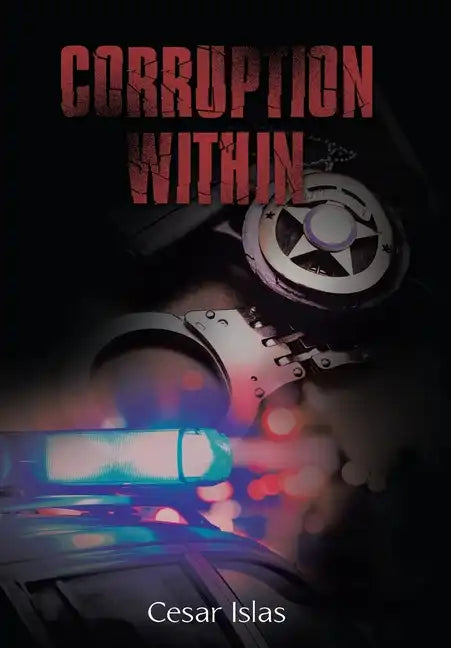 Corruption Within - Hardcover