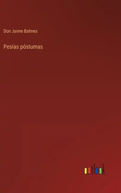 Pesías póstumas - Hardcover