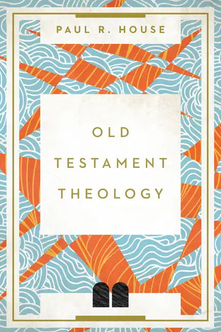 Old Testament Theology - Paperback