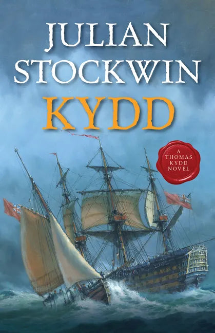 Kydda Thomas Kydd Novel (Kydd Sea Adventures): A Thomas Kydd Novel (Kydd Sea Adventures)Kydd Novel (Kydd Sea Adventures) - Paperback