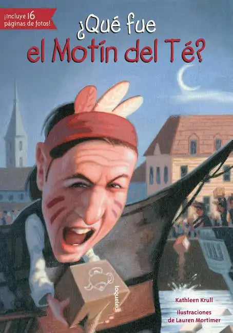 ¿Qué Fue El Motín del Té? - Paperback