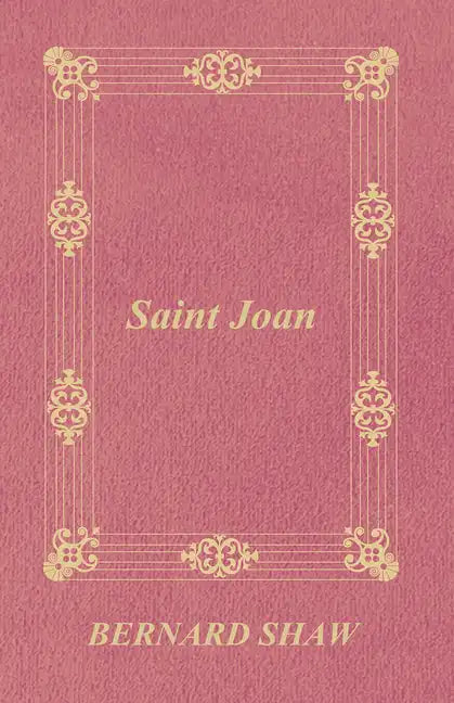 Saint Joan - Hardcover