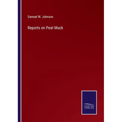 Reports on Peat Muck - Paperback
