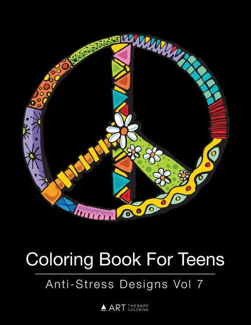 Coloring Book For Teens: Anti-Stress Designs Vol 7 - Paperback