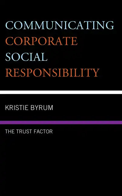 Communicating Corporate Social Responsibility - Hardcover