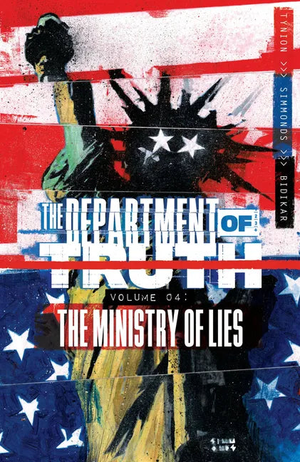 The Department of Truth Volume 4: The Ministry of Lies - Paperback