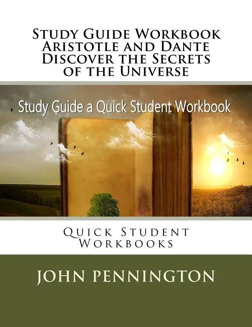 Study Guide Workbook Aristotle and Dante Discover the Secrets of the Universe: Quick Student Workbooks - Paperback