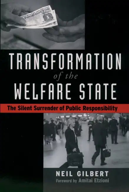 Transformation of the Welfare State: The Silent Surrender of Public Responsibility - Paperback