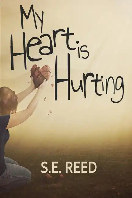 My Heart is Hurting - Paperback