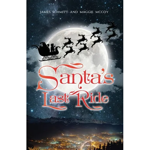 Santa's Last Ride - Paperback