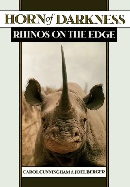 Horn of Darkness: Rhinos on the Edge - Hardcover