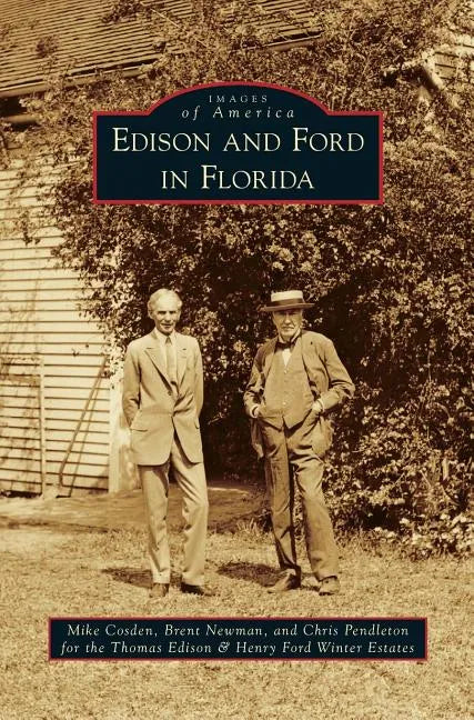 Edison and Ford in Florida - Hardcover