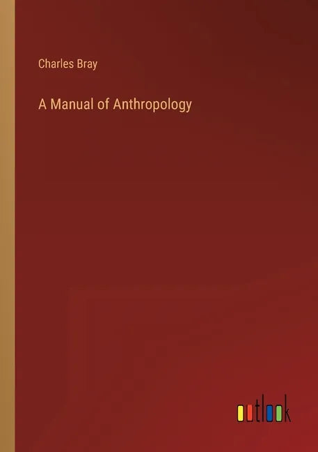 A Manual of Anthropology - Paperback