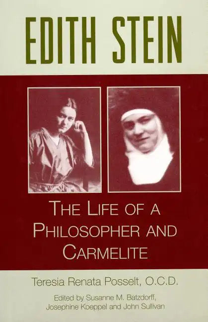 Edith Stein: The Life of a Philosopher and Carmelite - Paperback