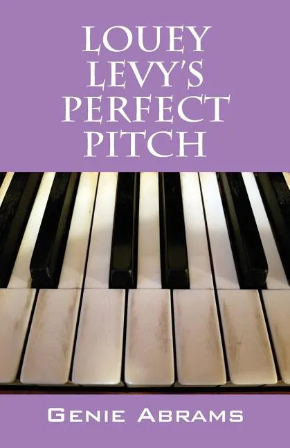 Louey Levy's Perfect Pitch - Paperback