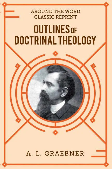 Outlines of Doctrinal Theology (softcover) - Paperback