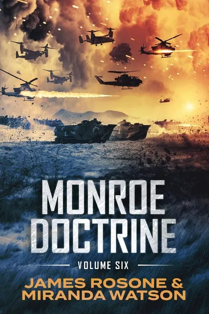 Monroe Doctrine: Volume VI - Paperback