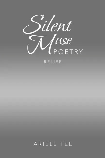 Silent Muse Poetry: Relief - Paperback