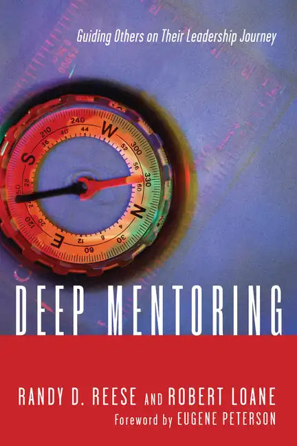Deep Mentoring: Guiding Others on Their Leadership Journey - Paperback