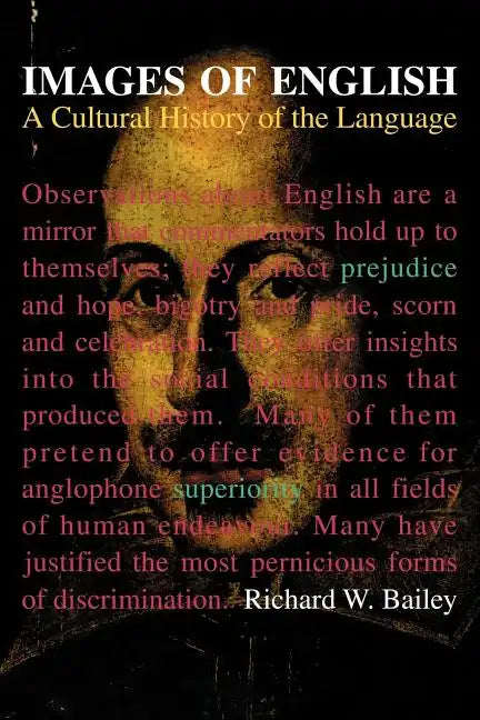 Images of English: A Cultural History of the Language - Paperback