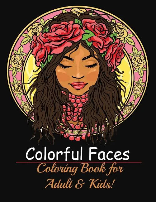 Fine Faces: Coloring Book for Adult & Kids! - Paperback
