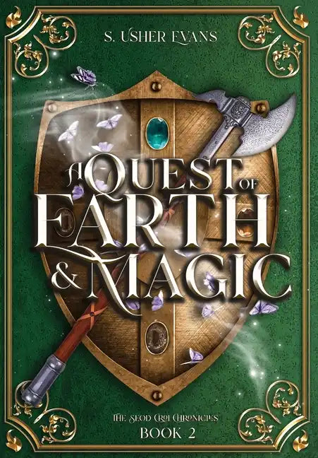 A Quest of Earth and Magic: A Young Adult Epic Fantasy Novel - Hardcover