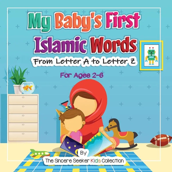 My Baby's First Islamic Words: From Letter A to Letter Z - Paperback