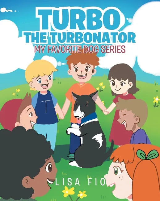 Turbo The Turbonator (My favorite dog series) - Paperback