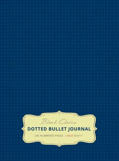 Large 8.5 x 11 Dotted Bullet Journal (Royal Blue #8) Hardcover - 245 Numbered Pages - Hardcover