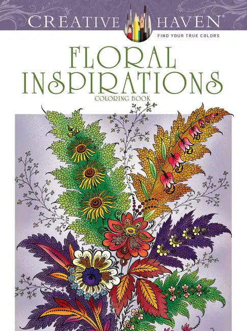 Creative Haven Floral Inspirations Coloring Book - Paperback