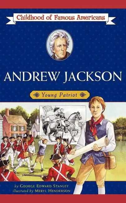 Andrew Jackson: Young Patriot - Paperback
