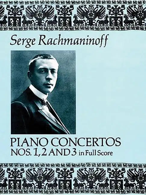 Piano Concertos Nos. 1, 2 and 3 in Full Score - Paperback