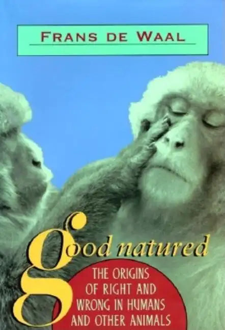 Good Natured: The Origins of Right and Wrong in Humans and Other Animals - Paperback
