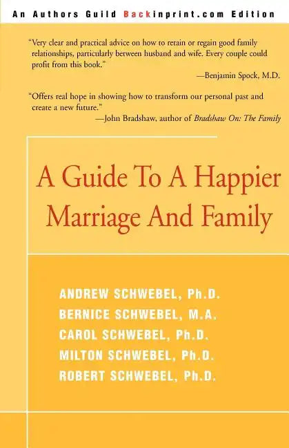 A Guide to a Happier Marriage and Family - Paperback