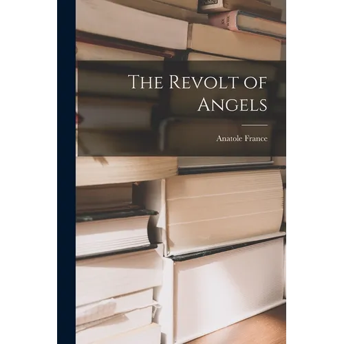 The Revolt of Angels - Paperback