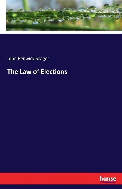 The Law of Elections - Paperback
