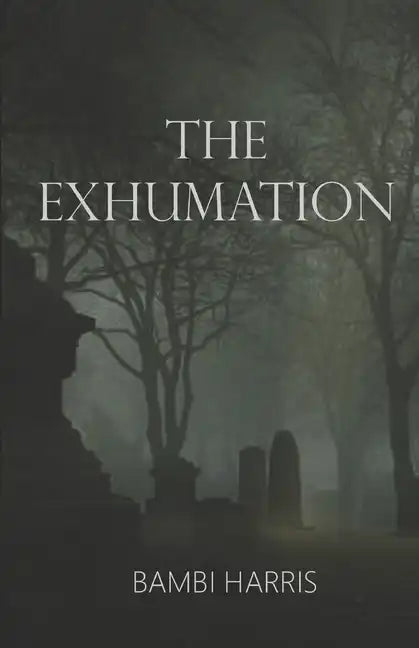 The Exhumation - Paperback