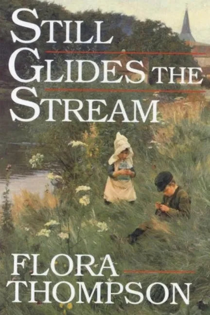 Still Glides the Stream - Paperback