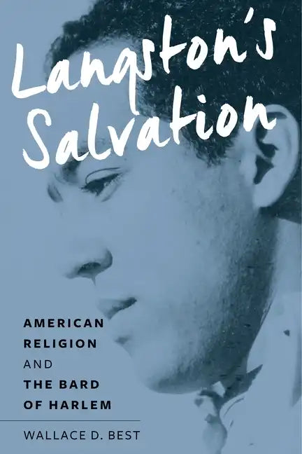 Langston's Salvation: American Religion and the Bard of Harlem - Hardcover