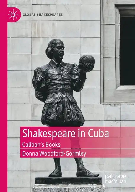 Shakespeare in Cuba: Caliban's Books - Paperback