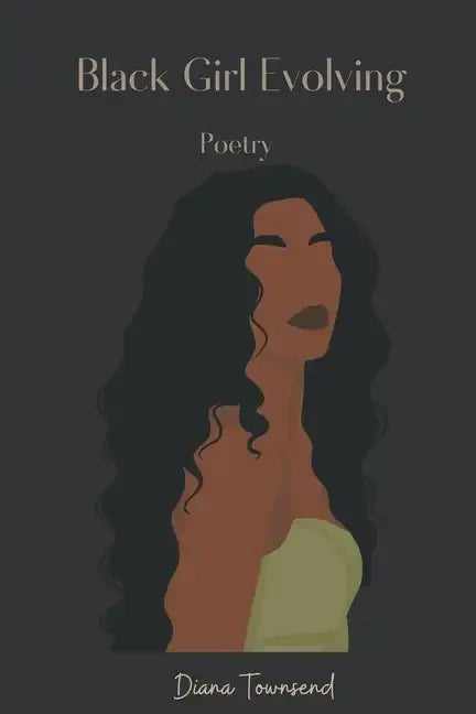 Black Girl Evolving: Poetry - Paperback