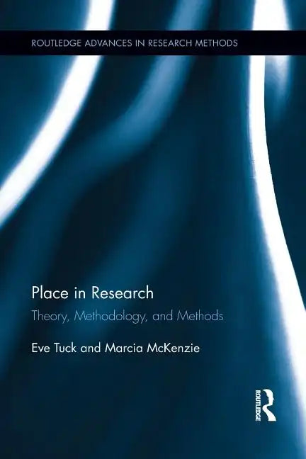 Place in Research: Theory, Methodology, and Methods - Paperback